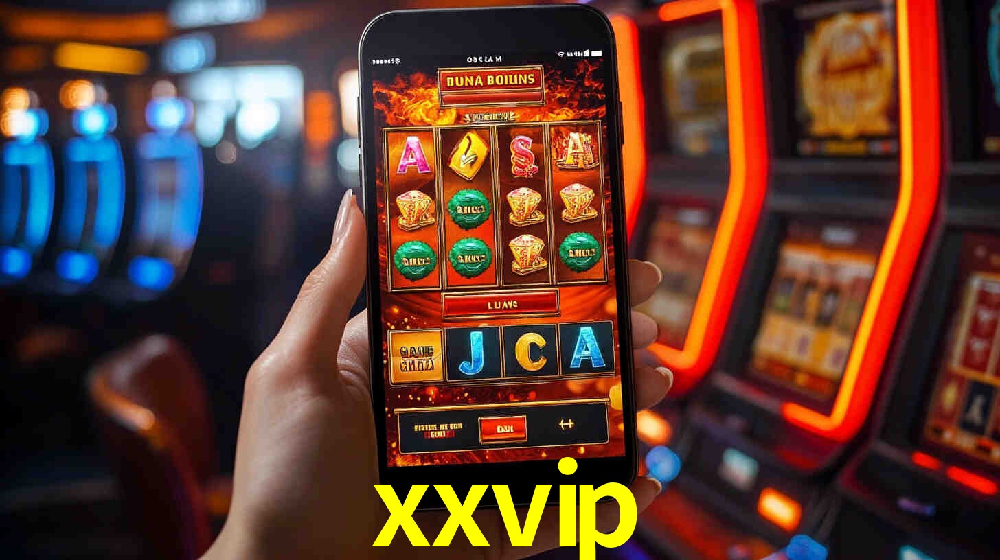 xxvip: Jogos de Caça-Níqueis-Altas Recompensas, Roleta-Velocidade, Blackjack-Desafios Máximos